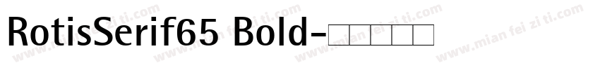 RotisSerif65 Bold字体转换